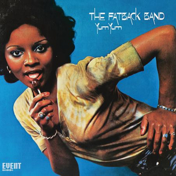 FATBACK BAND - Yum Yum (Black Vinyl)