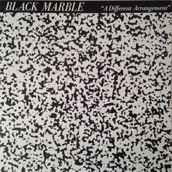 BLACK MARBLE - A Different Arrangement