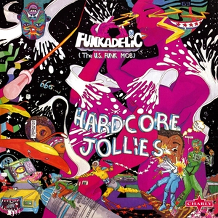 FUNKADELIC - Hardcore Jolie