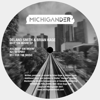 DELANO SMITH & BRIAN KAGE - Keep Em Movin Ep