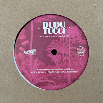 DUDU TUCCI - Rocksteady Disco Remixes