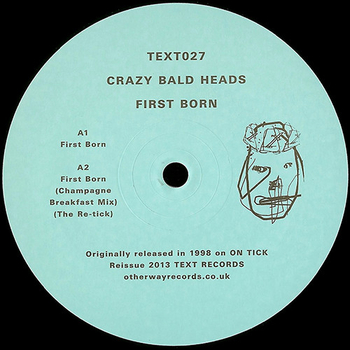 CRAZY BALD HEADS - First Born