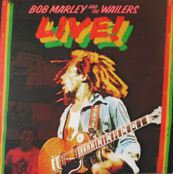 BOB MARLEY & THE WAILERS - Live!