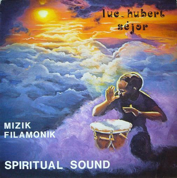 LUC-HUBERT SJOR - Mizik Filamonik - Spiritual Sound