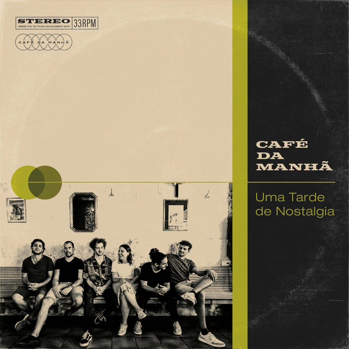 CAFE DA MANHA - Uma Tarde De Nostalgia