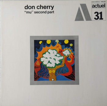 DON CHERRY - Mu Second Part