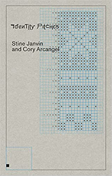 STINE JANVIN AND CORY ARCANGEL - Identity Pitches
