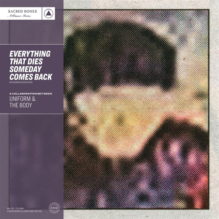 UNIFORM & THE BODY - Everything That Dies Someday Comes Back -Silv
