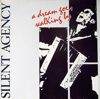 SILENT AGENCY - A Dream Goes Walking By