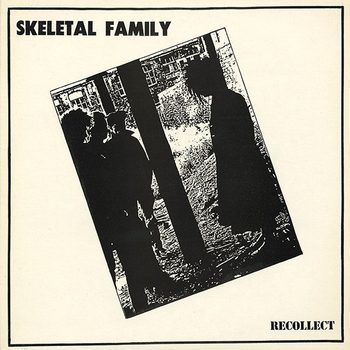 SKELETAL FAMILY - Recollret