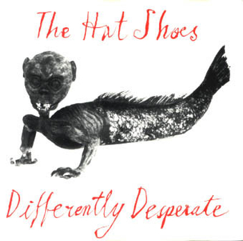 THE HAT SHOES &ndash; Differently Desperate
