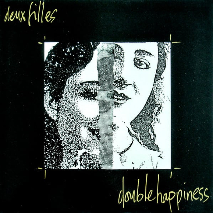 DEUX FILLES - Double Happiness