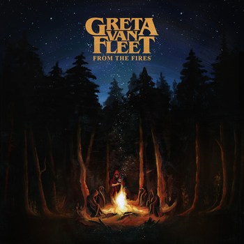 GRETA VAN FLEET - From The Fires