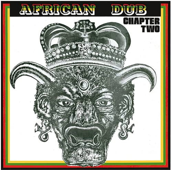 JOE GIBBS & THE PROFESSIONALS - African Dub Chapter Two