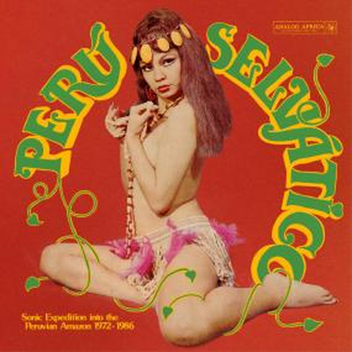 VARIOUS - Peru Selvatico