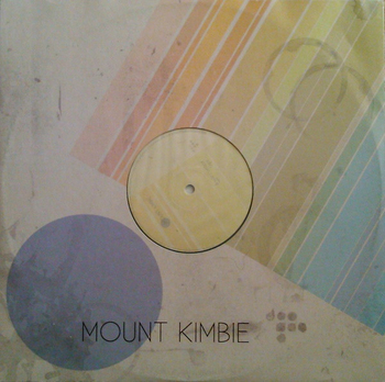 MOUNT KIMBIE - Maybes Ep
