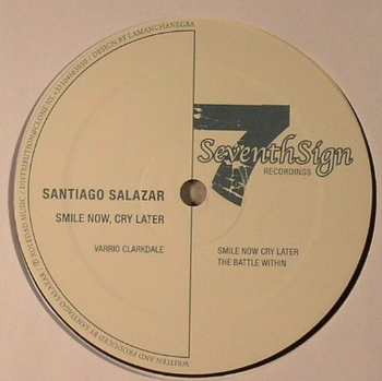 SANTIAGO SALAZAR - Smile Now, Cry Later