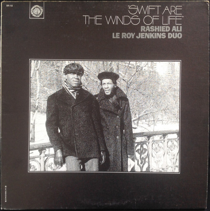 RASHIED ALI / LEROY JENKINS - Swift Are The Winds Of Life