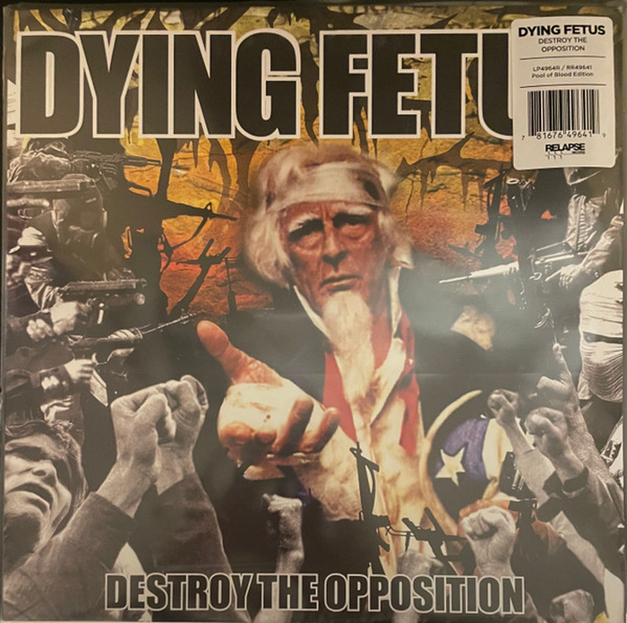 DYING FETUS - Destroy The Opposition