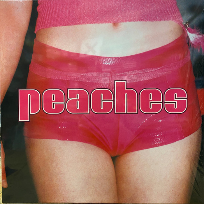 PEACHES - Teaches Of Peaches