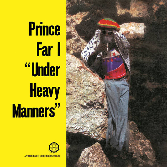 PRINCE FAR I - Under Heavy Manners (Remastered Edition)