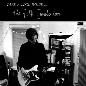FOLK IMPLOSION - Take A Look Inside (Clear)