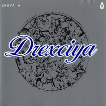 DREXCIYA - Grava 4