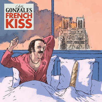 CHILLY GONZALES - French Kiss