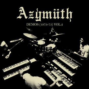 AZYMUTH - Demos (1973-1975 Vol. 2)