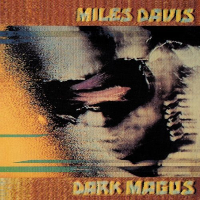 MILES DAVIS - Dark Magus