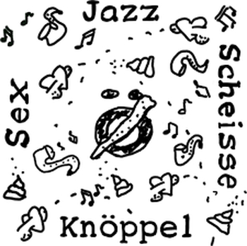 KNPPEL - Sex Jazz Scheisse