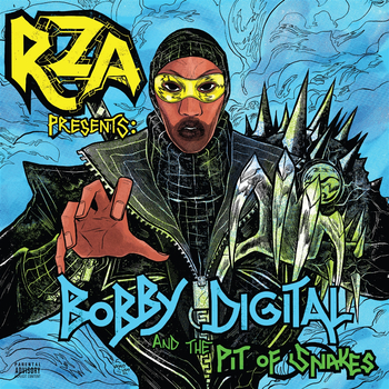 RZA PRESENTS: - Bobby Digital And The Pit Of Snakes