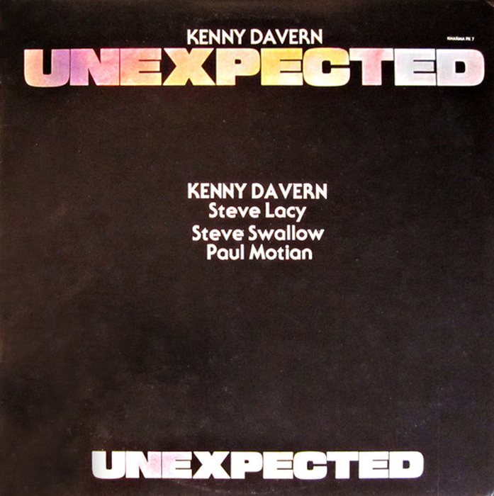 KENNY DAVERN / STEVE LACY / STEVE SWALLOW / PAUL MOTIAN - Unexpected