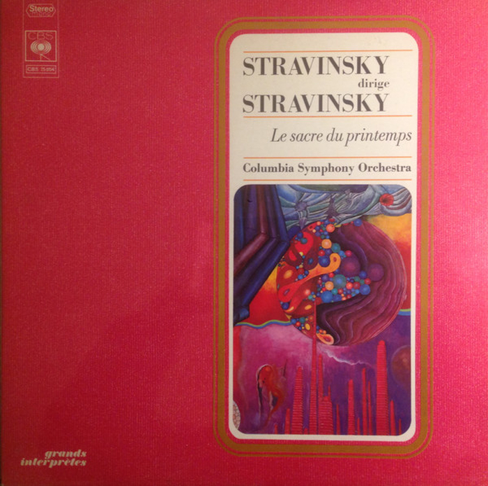 IGOR STRAVINSKY - COLUMBIA SYMPHONY ORCHESTRA - Stravinsky Dirige Stravinsky - Le Sacre Du Printemps