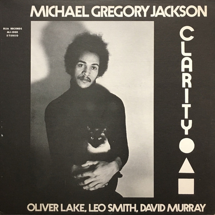 MICHAEL GREGORY JACKSON OLIVER LAKE WADADA LEO SMITH DAVID MURRAY - Clarity