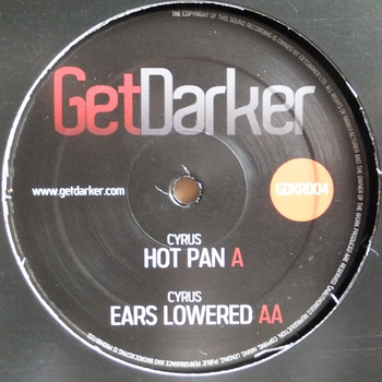 CYRUS - Hot Pan / Ears Lowered