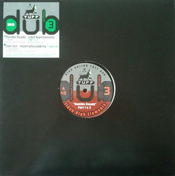 JIDEH-HIGH / IMPERIAL SOUND ARMY - Rumble Steady / Zion Ites