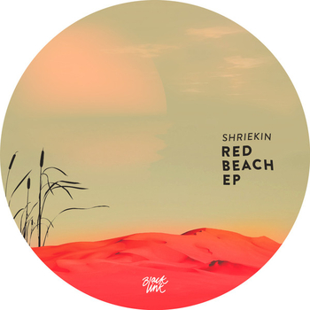 SHRIEKIN - Red Beach EP