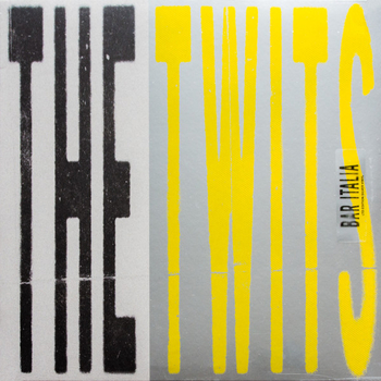 BAR ITALIA - The Twits