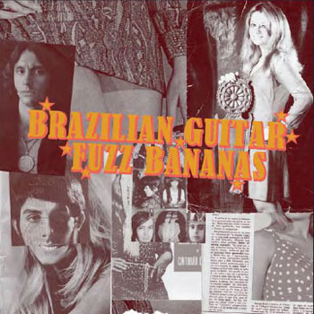 VARIOUS - Brazilian Guitar Fuzz Bananas