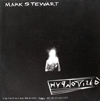 MARK STEWART - Hypnotized