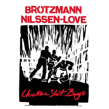 BRTZMANN / NILSSEN-LOVE - Chicken Shit Bingo