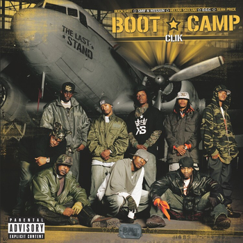 BOOT CAMP CLIK - The Last Stand