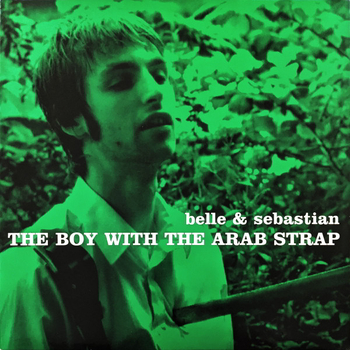 BELLE AND SEBASTIAN - The Boy With The Arab Strap
