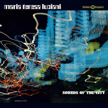 MARIA TERESA LUCIANI - Sounds Of The City