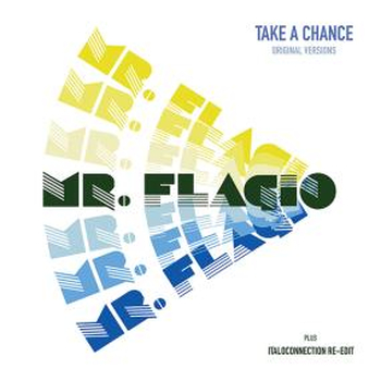 MR FLAGIO - Take A Chance