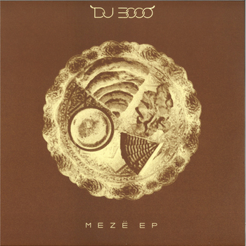 DJ 3000 - Meze EP