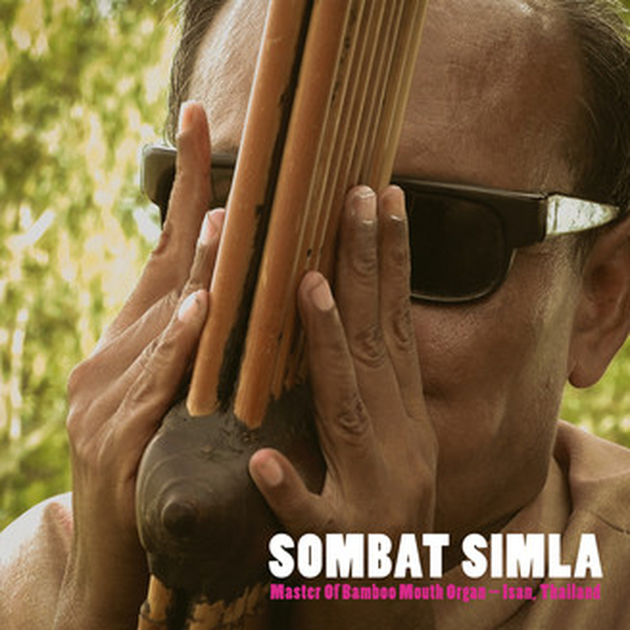 SOMBAT SIMLA - Master Of Bamboo Mouth Organ - Isan, Thailand