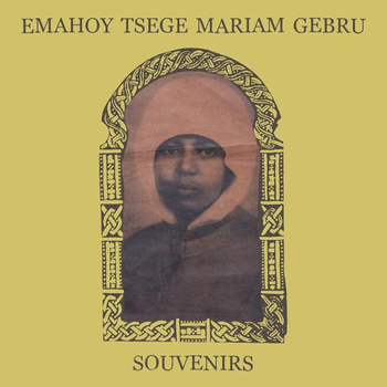 EMAHOY TSEGUE-MARIAM GUEBRU - Souvenirs