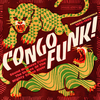 VARIOUS - Congo Funk! Sound Madness From The Shores Of...